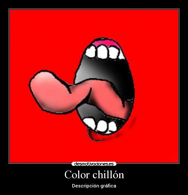 Color chillón - Descripción gráfica