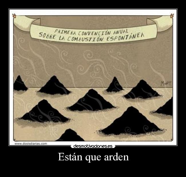 Están que arden - 