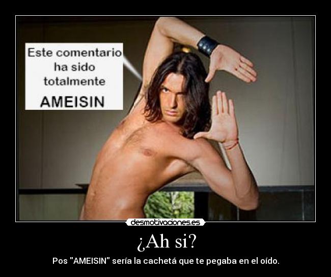 ¿Ah si? - 