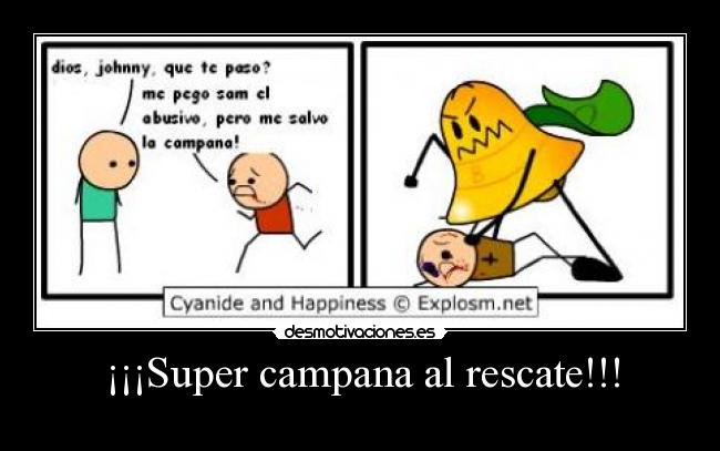 ¡¡¡Super campana al rescate!!! - 