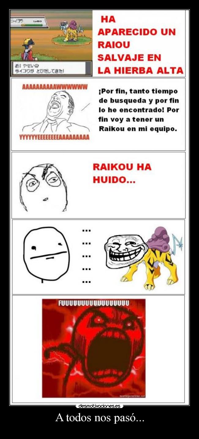 A todos nos pasó... -