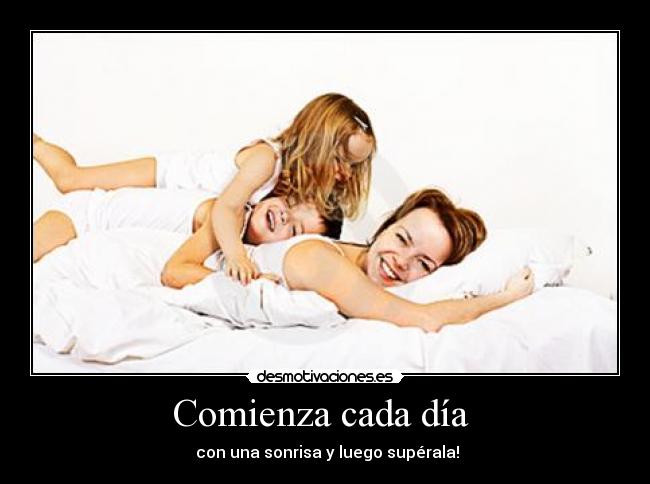 Comienza cada día  - 