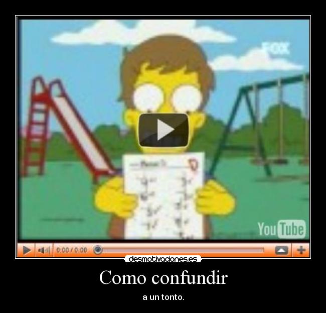 carteles tonto confundir homer simpson desmotivaciones