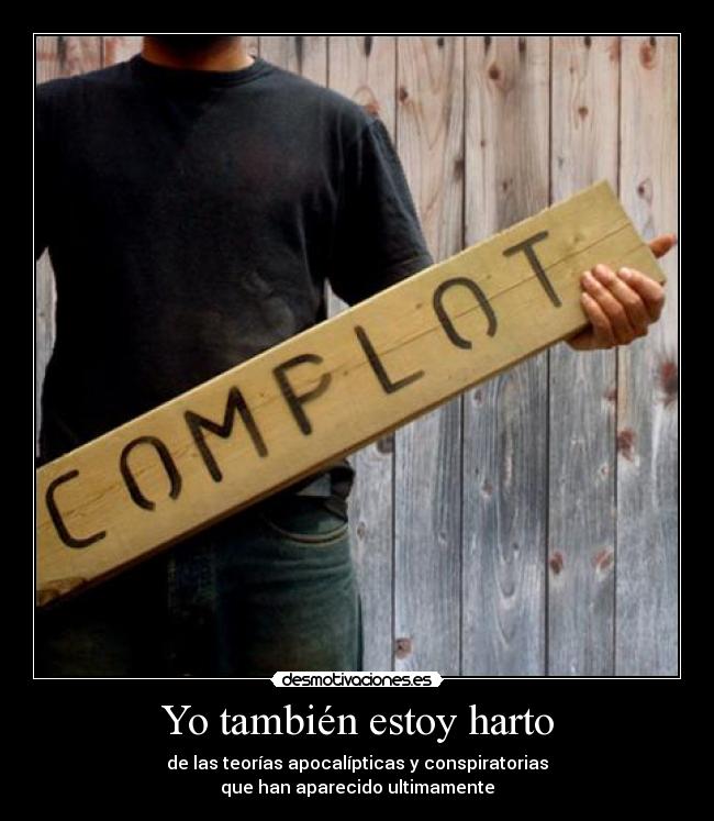 carteles complot desmotivaciones