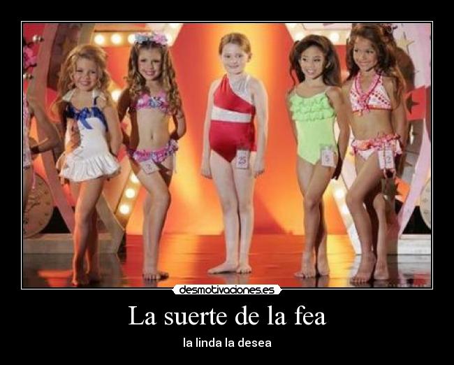 La suerte de la fea -