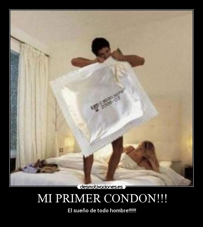 MI PRIMER CONDON!!! - El sueño de todo hombre!!!!!!
