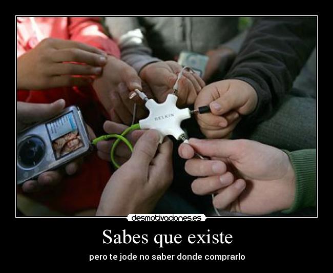 Sabes que existe -