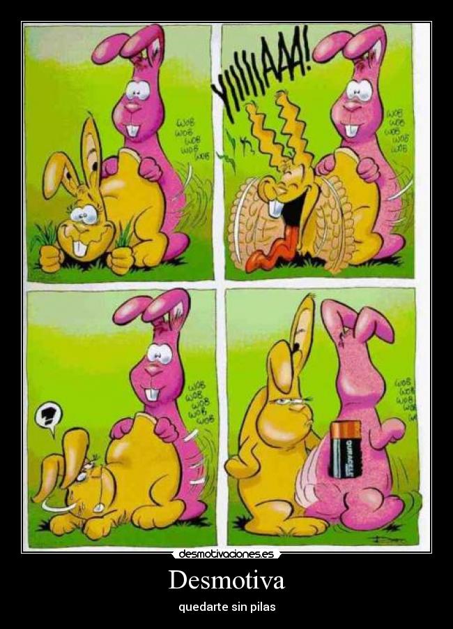 Desmotiva - quedarte sin pilas