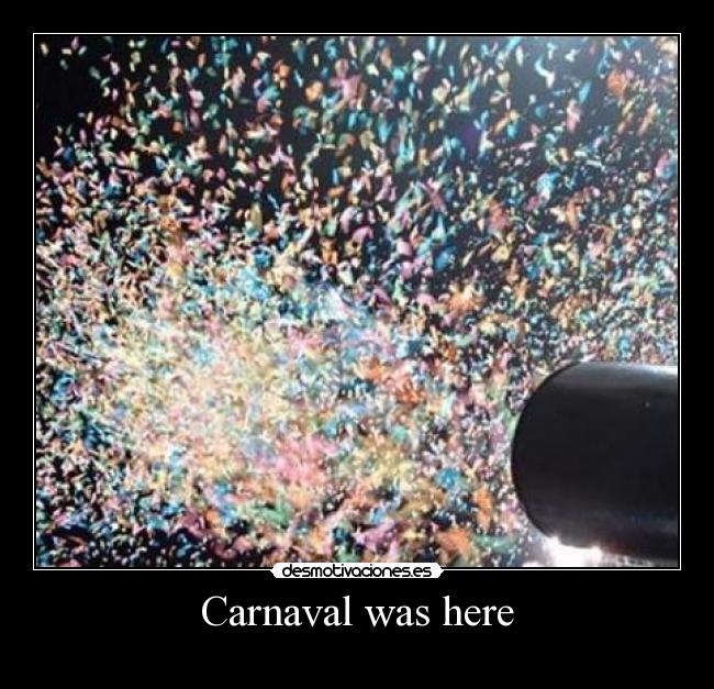 Carnaval was here - 