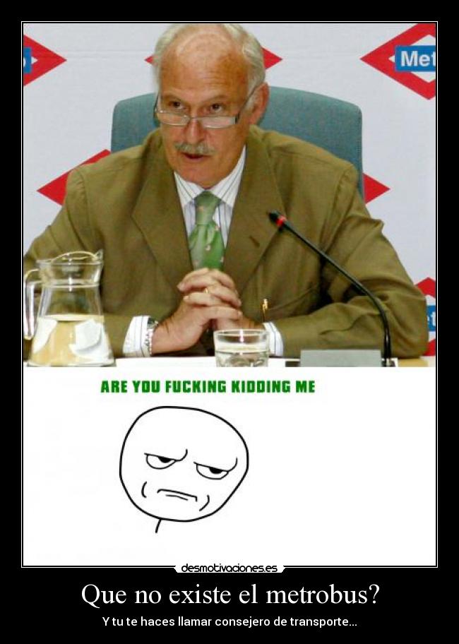 carteles haces llamar consejero transporte metrobus desmotivaciones