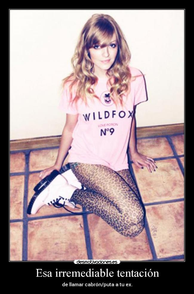 Esa irremediable tentación - de llamar cabrón/puta a tu ex.