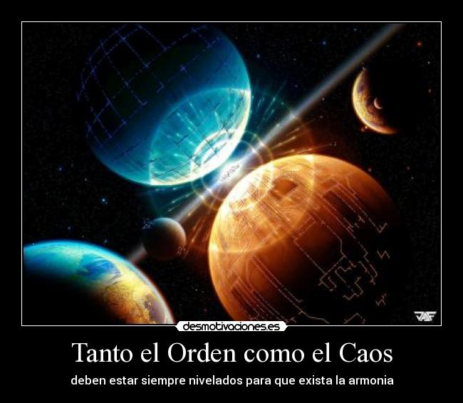 carteles tanto orden como caos desmotivaciones