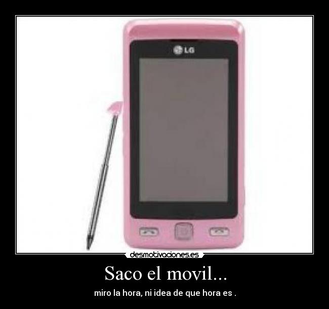 Saco el movil... -