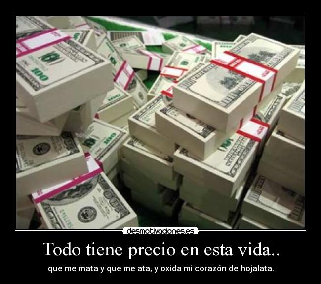 carteles vida precio vida desmotivaciones