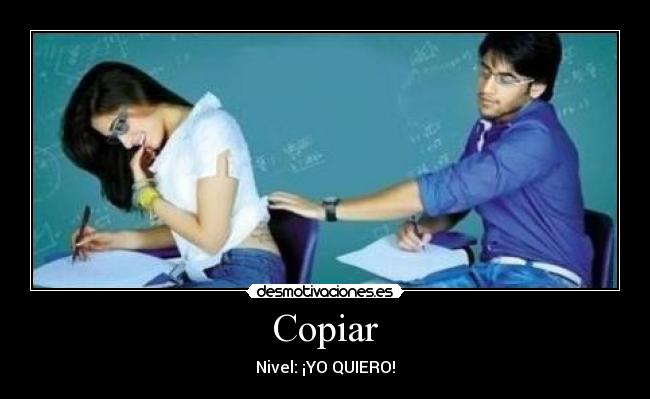 Copiar - Nivel: ¡YO QUIERO!