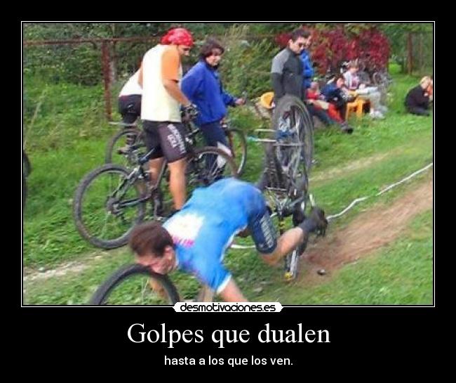 Golpes que dualen - hasta a los que los ven.