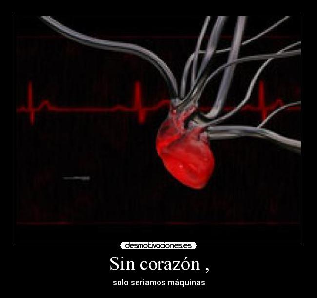 Sin corazón , -