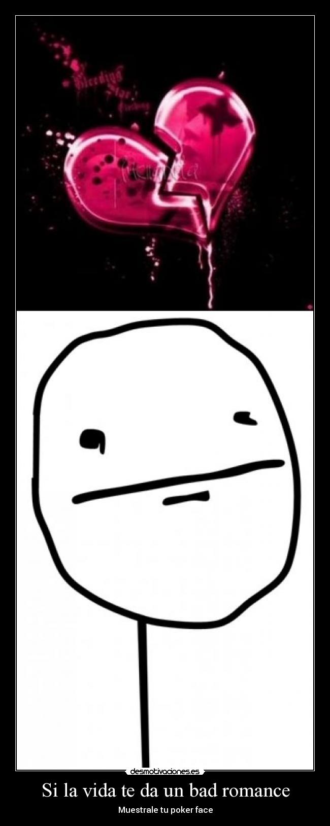 Si la vida te da un bad romance - 