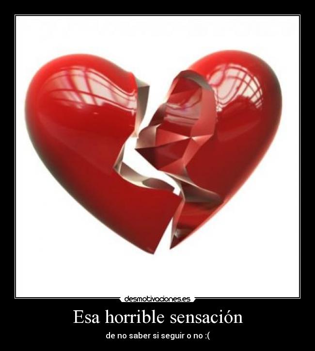 Esa horrible sensación -