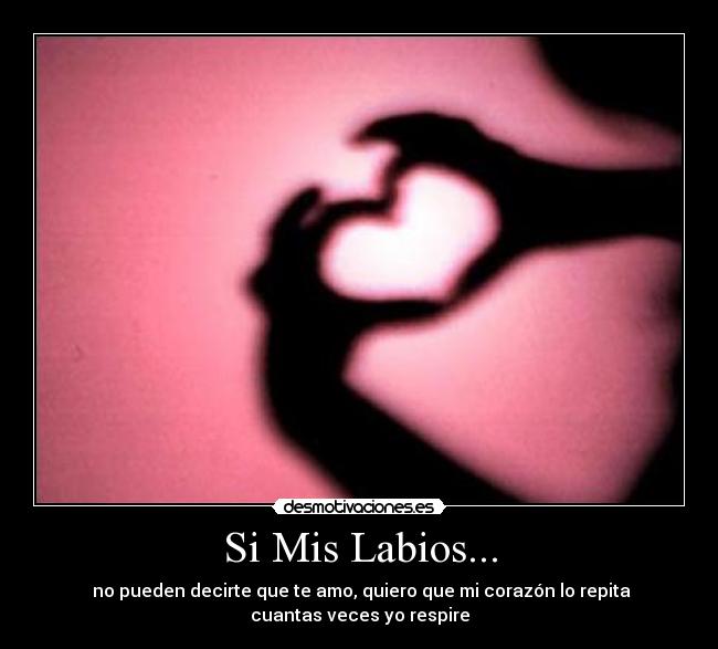 Si Mis Labios... -