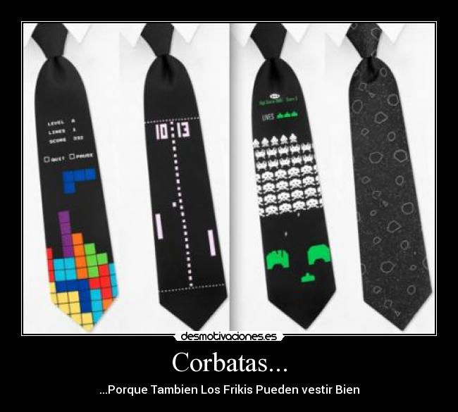 Corbatas... -