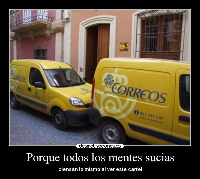 Porque todos los mentes sucias -