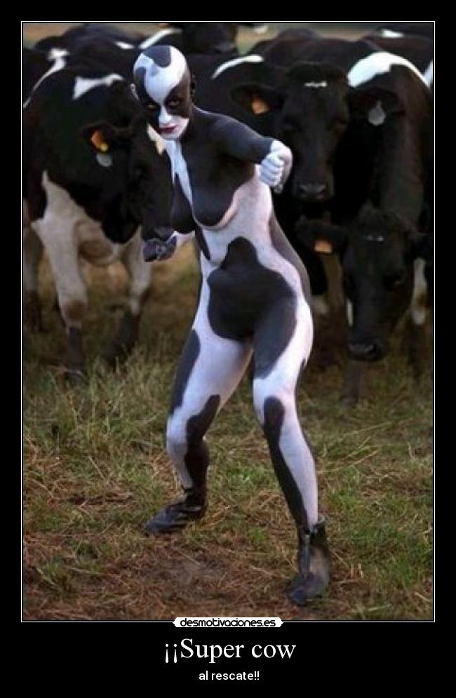 ¡¡Super cow -