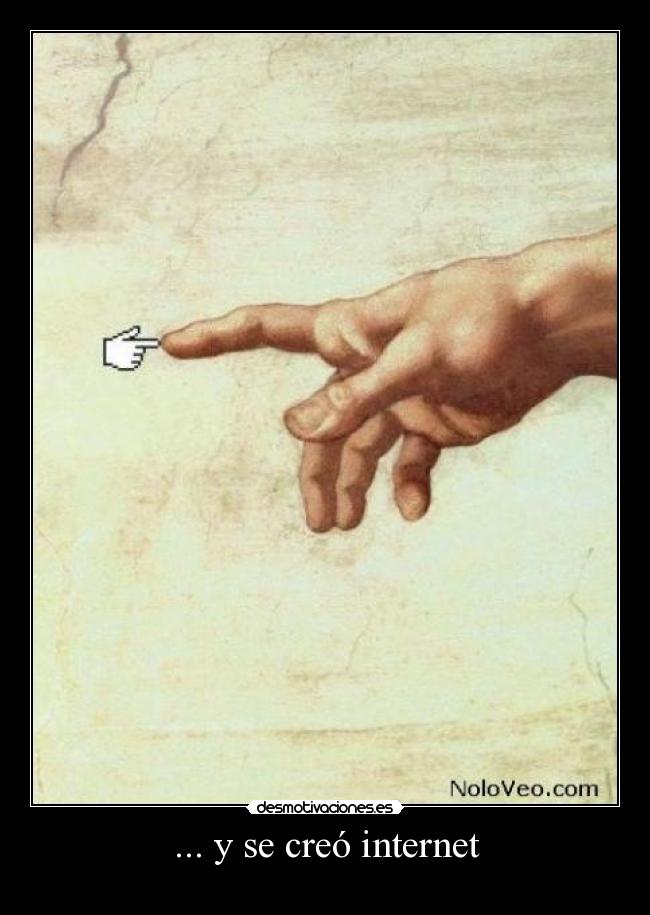 ... y se creó internet -