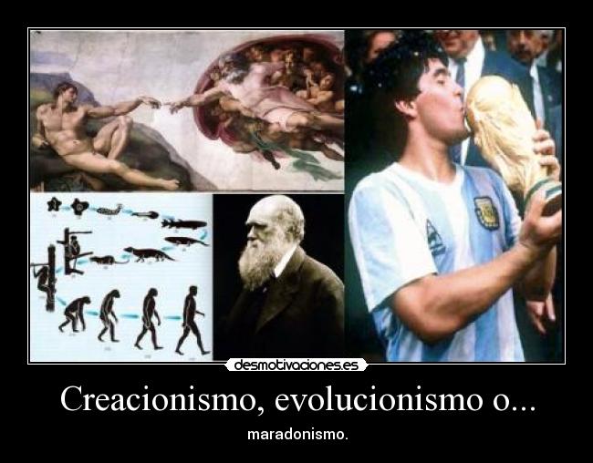 Creacionismo, evolucionismo o... -