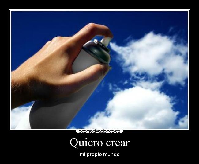 Quiero crear -