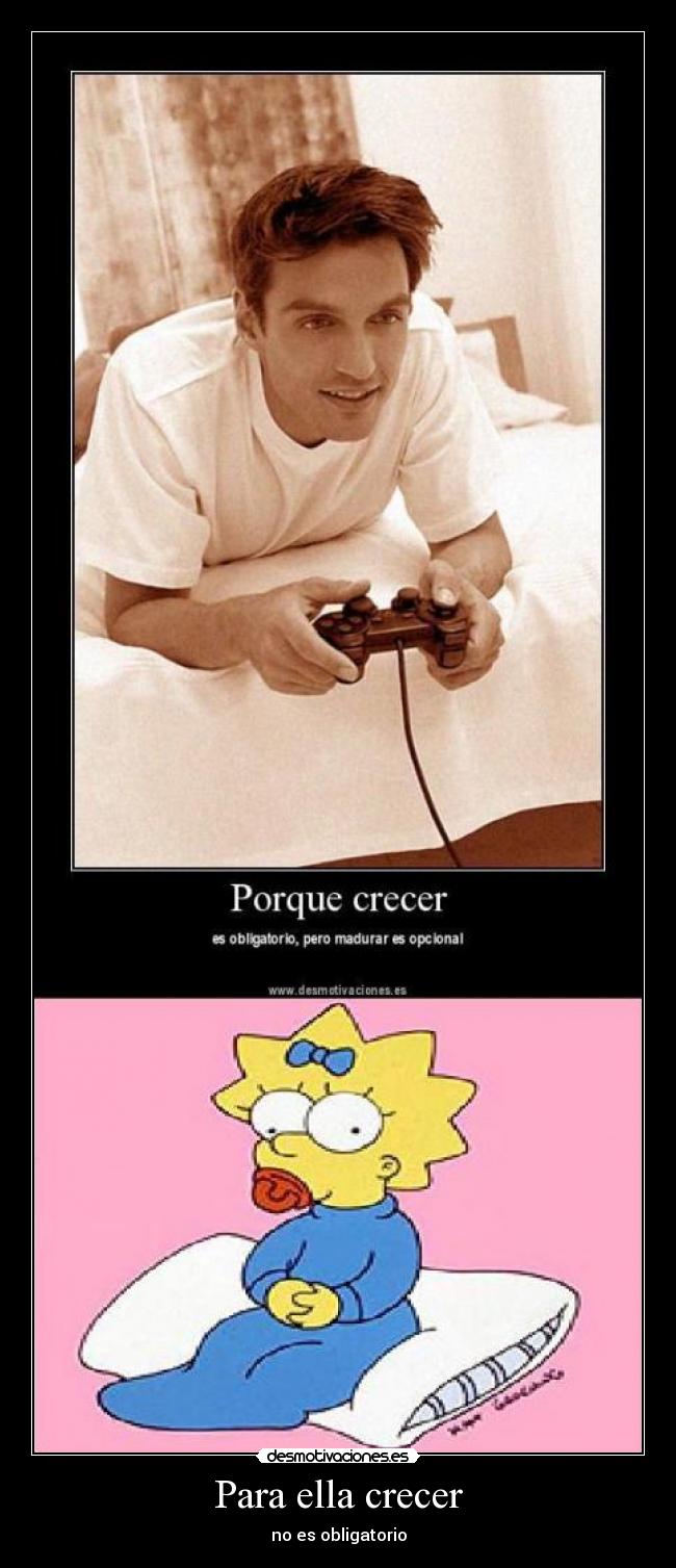 Para ella crecer - no es obligatorio