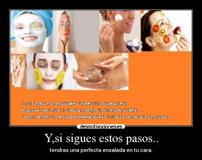 Y,si sigues estos pasos.. -