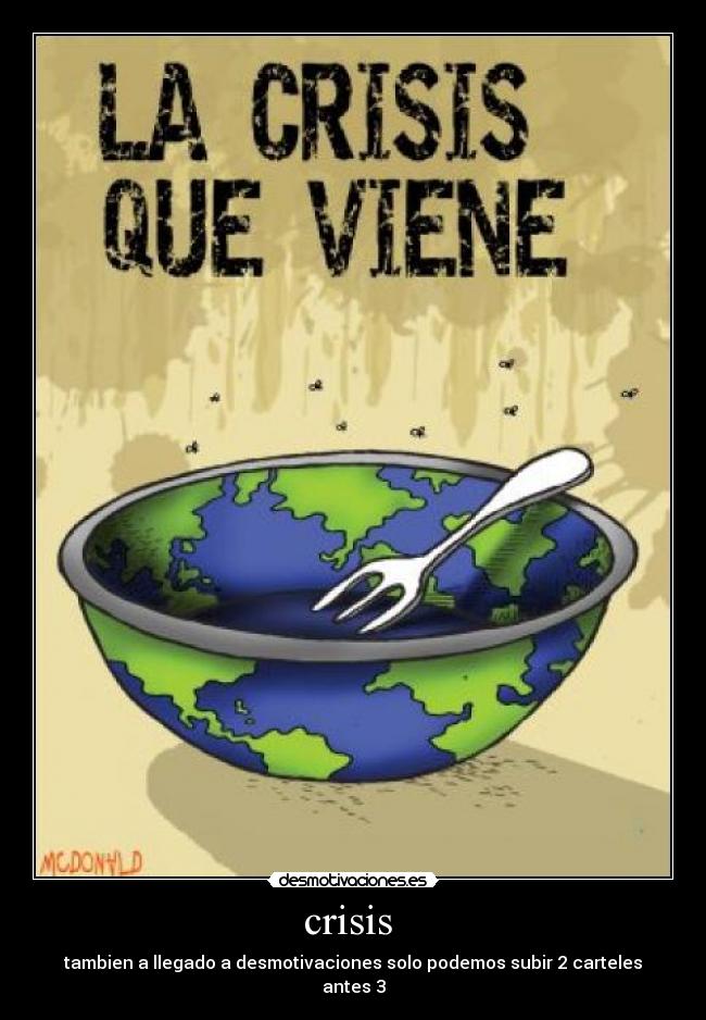 carteles crisis desmotivaciones
