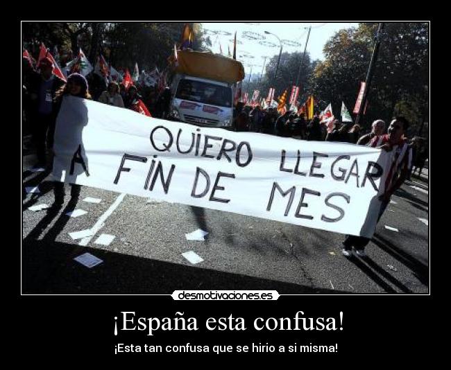 ¡España esta confusa! - 