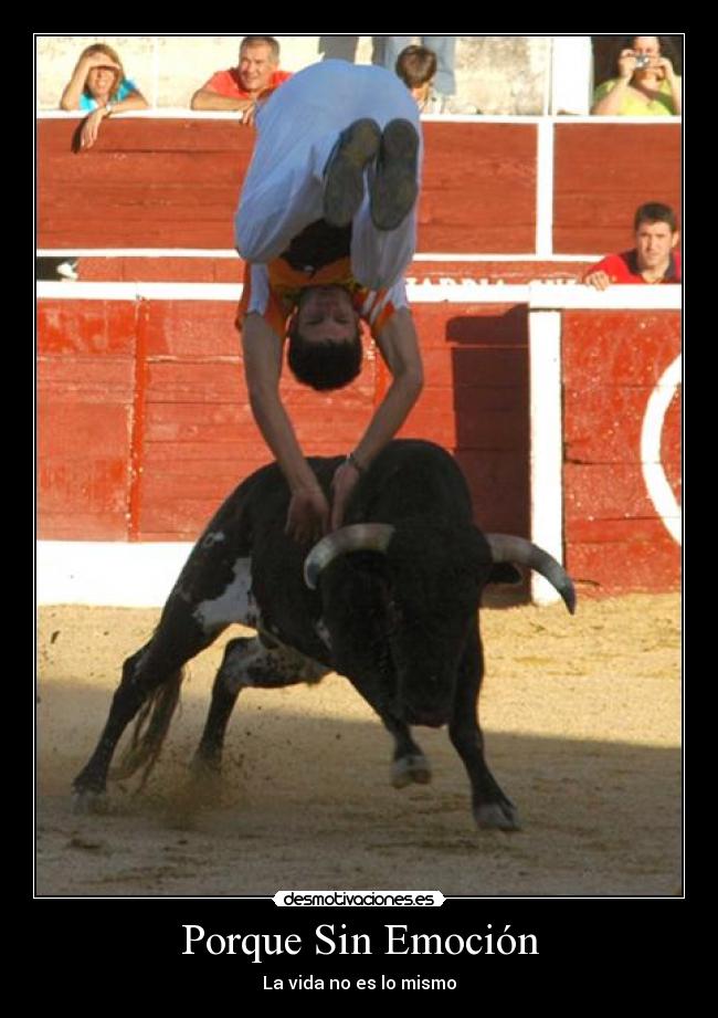 Porque Sin Emoción - La vida no es lo mismo