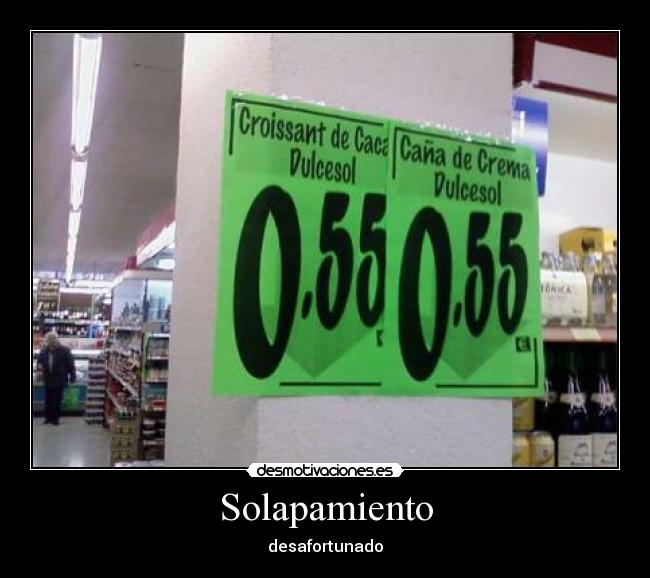 carteles solapamiento desmotivaciones