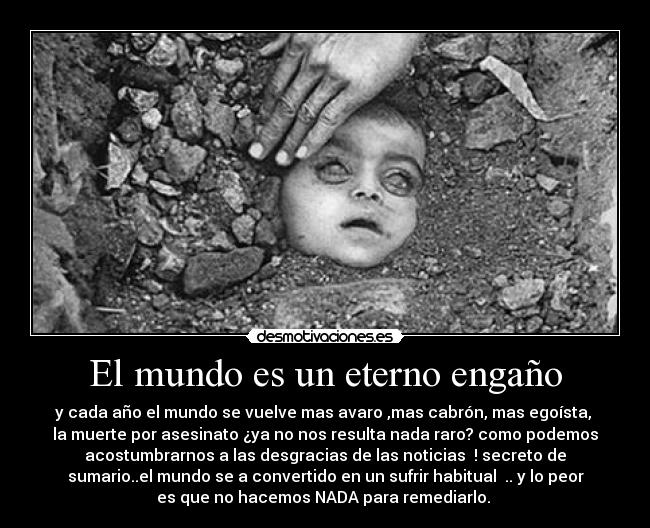 El mundo es un eterno engaño -