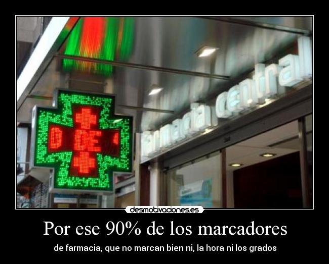 Por ese 90% de los marcadores -