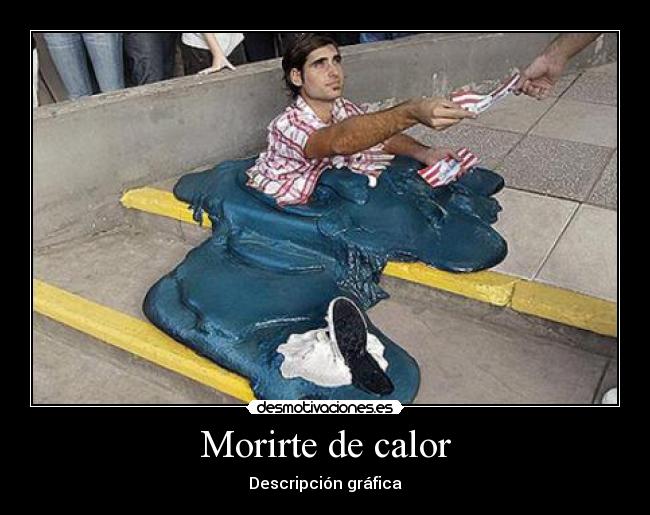 carteles calor desmotivaciones