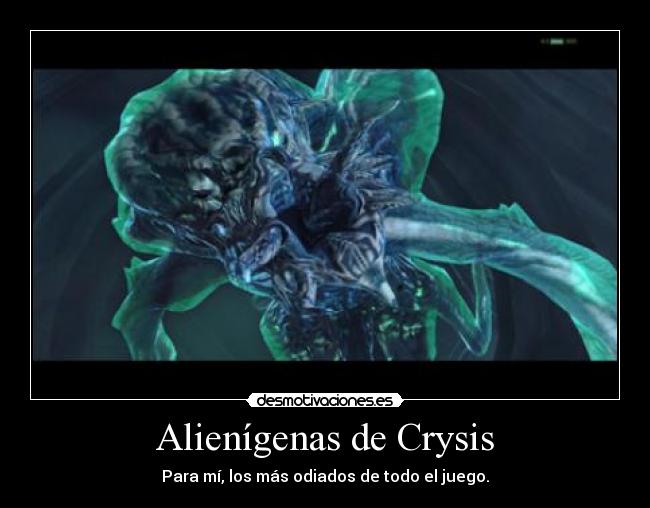 Alienígenas de Crysis - Para mí, los más odiados de todo el juego.