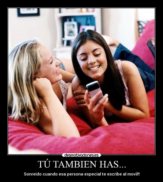 TÚ TAMBIEN HAS... -