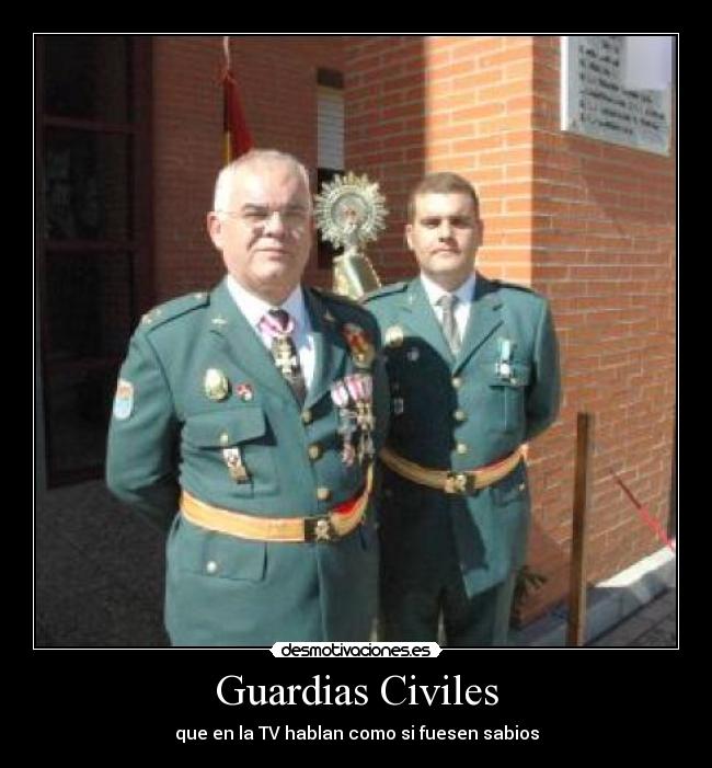 carteles guardias civiles desmotivaciones