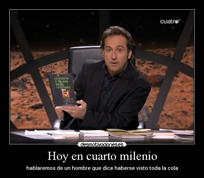 Hoy en cuarto milenio -