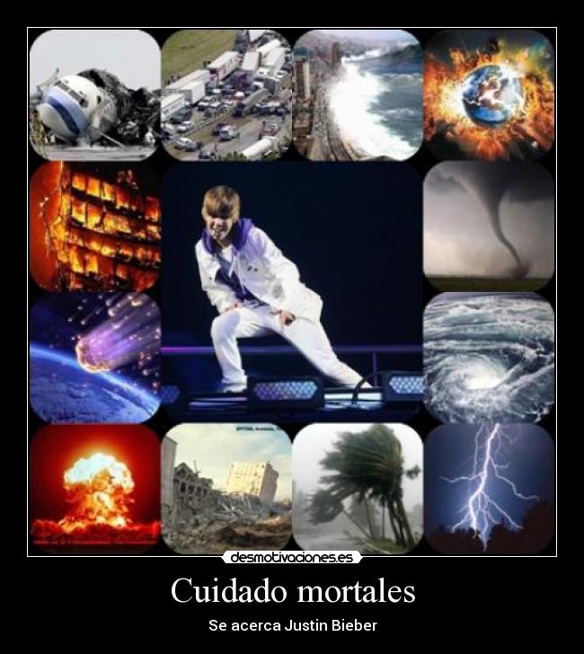 Cuidado mortales - Se acerca Justin Bieber