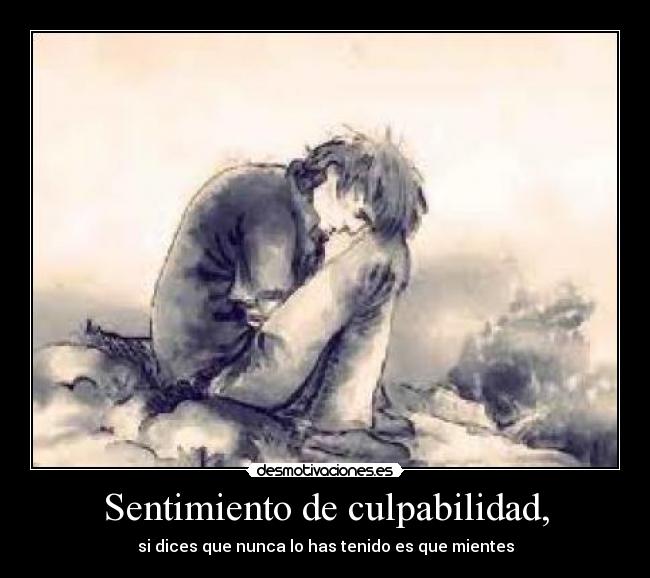 Sentimiento de culpabilidad, - 