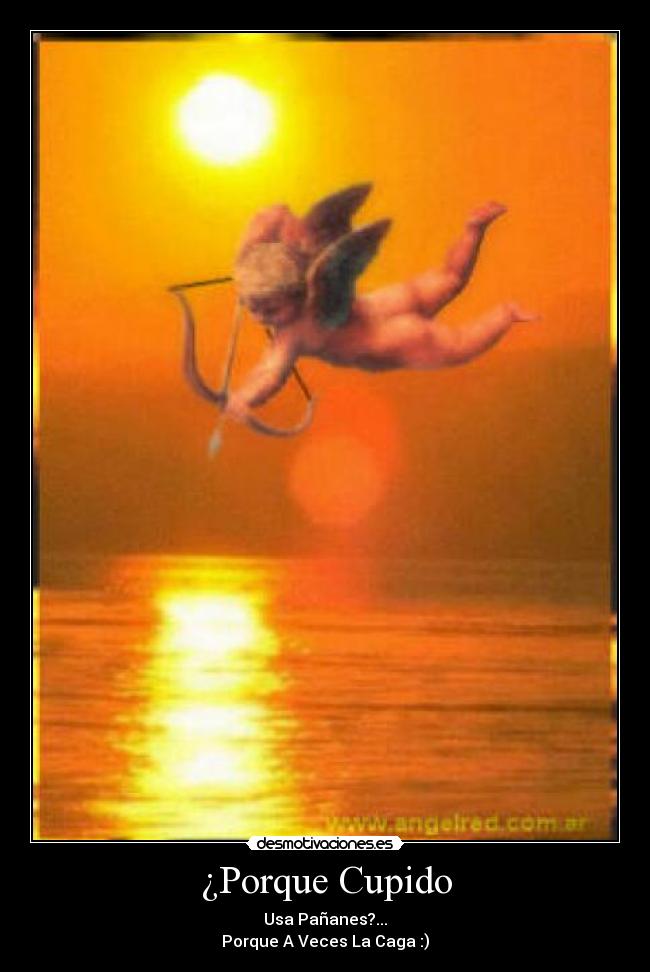 ¿Porque Cupido -