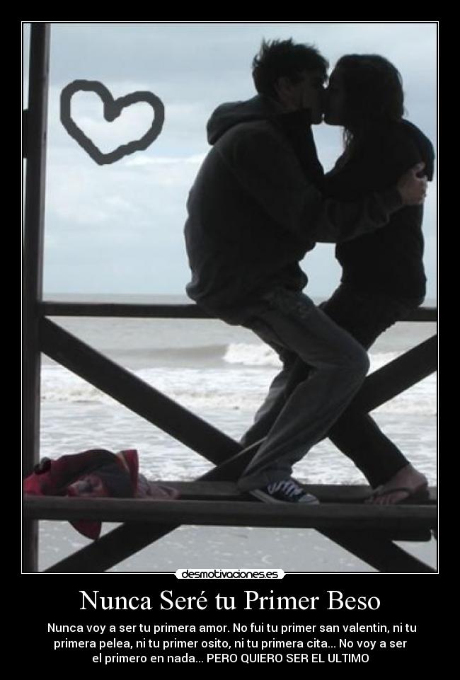 Nunca Seré tu Primer Beso -