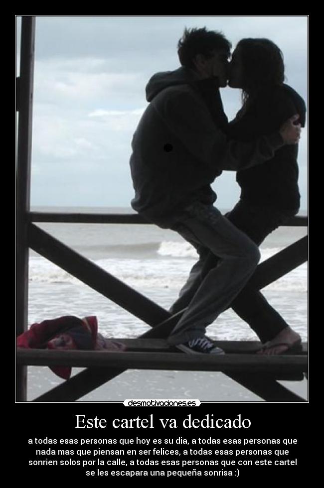 Este cartel va dedicado -