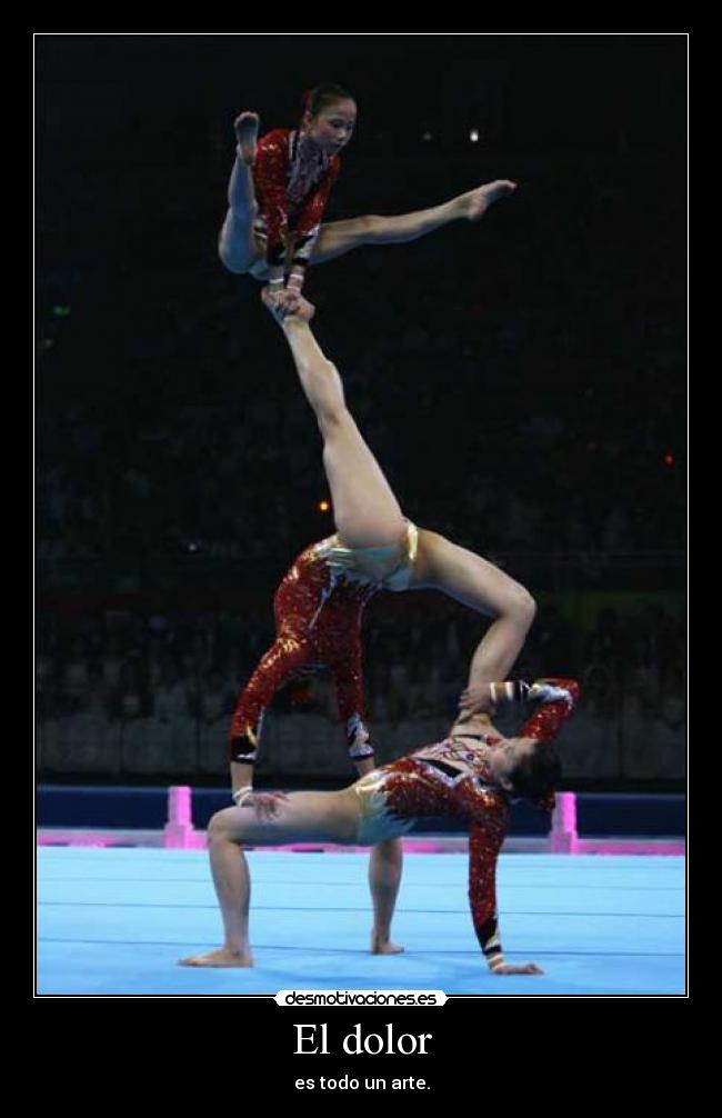 El dolor - es todo un arte.
