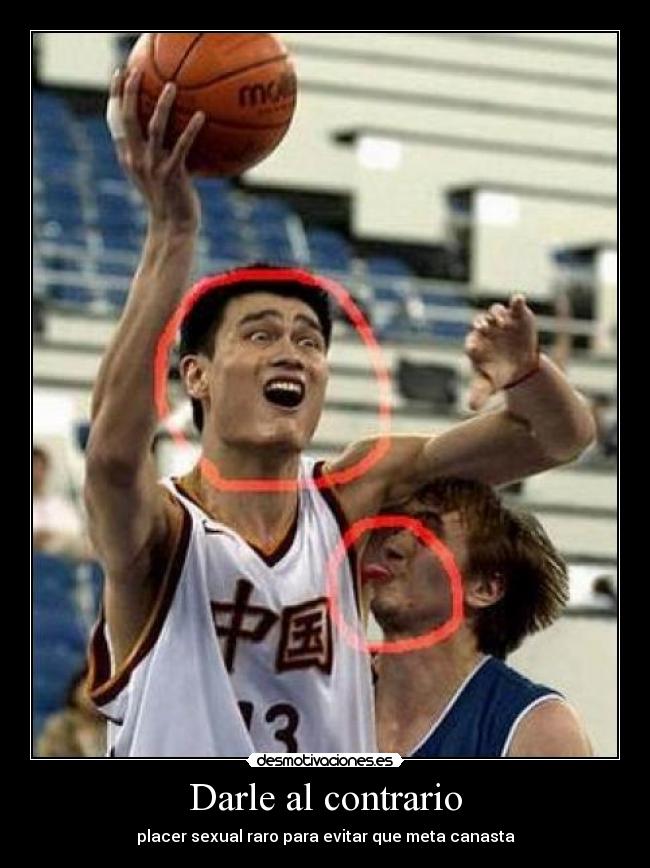 Darle al contrario - placer sexual raro para evitar que meta canasta